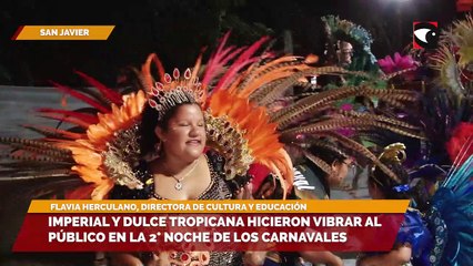Imperial y Dulce Tropicana hicieron vibrar al público en la 2° noche de los carnavales