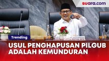 'Tak Ada Kedaulatan Rakyat' Usul Penghapusan Pilgub Dianggap Kemunduran Sistem Pemerintahan