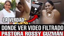 New Video De La Pastora Rossy Guzman Viral Video - rossy guzman pastora video 2023