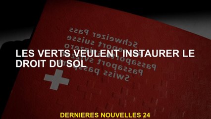 Les verts veulent établir la loi du sol