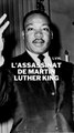 L'assassinat de Martin Luther King