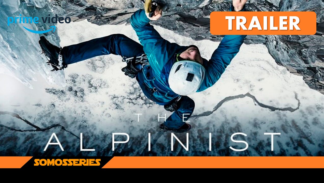 El Alpinista Prime Video Trailer Español Documental