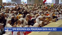 Kemenag Usulkan Kenaikan Biaya Haji 2023 jadi Rp69 Juta, Komisi VIII DPR Upayakan Ada Penurunan!