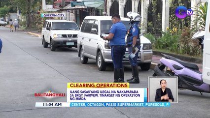 Ilang sasakyang ilegal na nakaparada sa Brgy. Fairvew, tinarget ng operasyon ng MMDA | BT