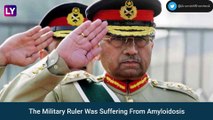 Pervez Musharraf No More: Pakistan’s Former President & Military Ruler General Dies In Dubai Hospital After Prolonged Illness