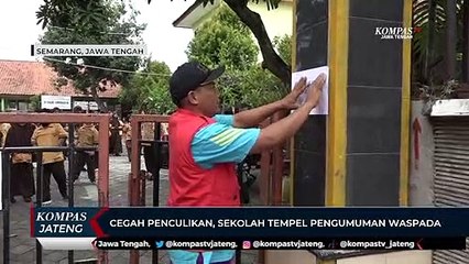 Cegah Penculikan, Sekolah Tempel Pengumuman Waspada