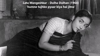 Humne Tujhko Pyar Kiya Hai - Lata Mangeshkar | Dulha Dulhan