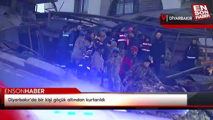 Diyarbakır'da bir kişi göçük altından kurtarıldı