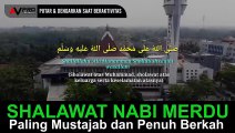 SHOLAWAT JIBRIL PENARIK REZEKI PALING MUSTAJAB - - SHOLAWAT NABI MUHAMMAD SAW MERDU