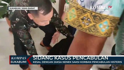 Kesal Dengan Jaksa Nenek Saksi Korban Pencabulan Histeris