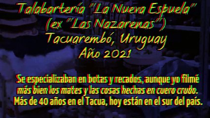 Talabartería "La Nueva Espuela " (ex "Las Nazarenas") - Tacuarembó, Uruguay (2021)