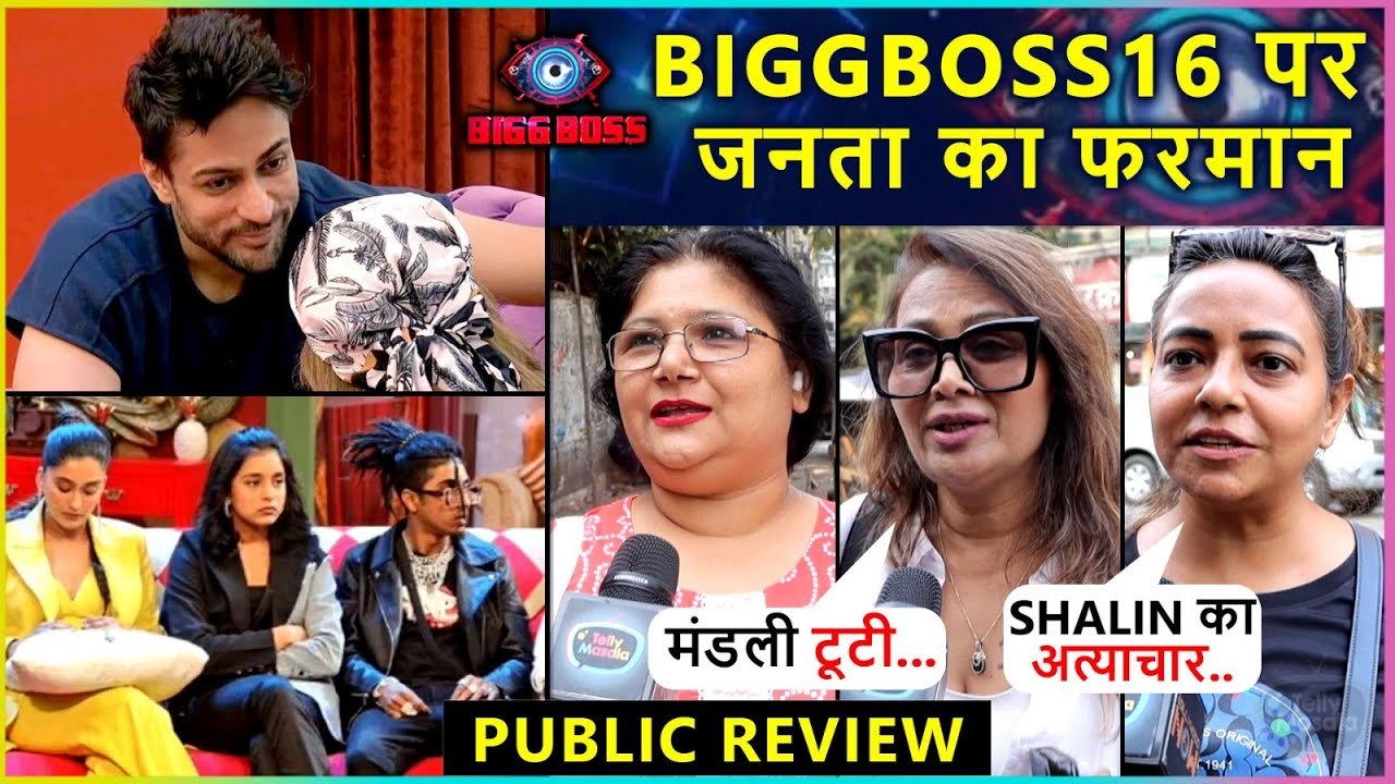 Mandali Is The Strongest, Shalin Is The Fakest? Public Review | Bigg Boss 16