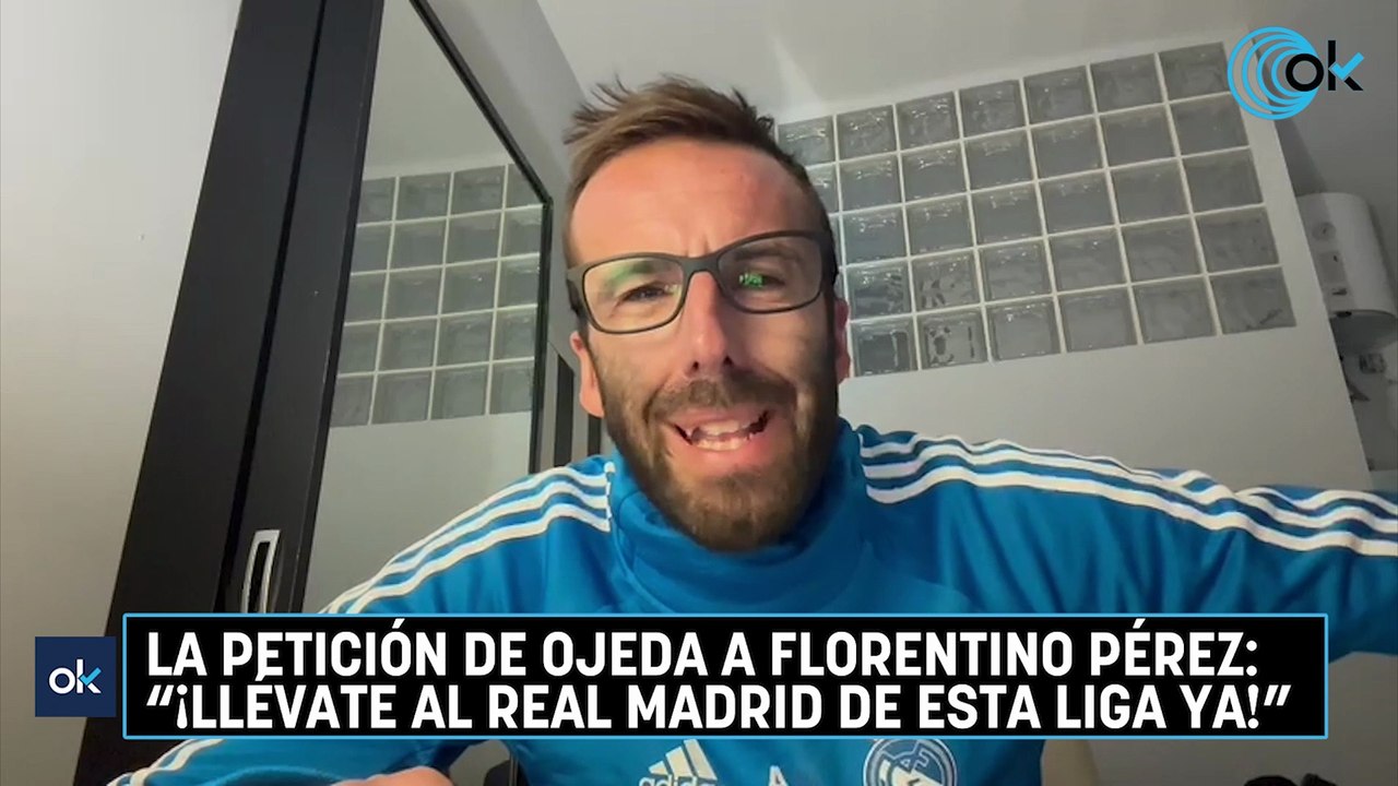 La petición de Ojeda a Florentino Pérez ¡Llé...