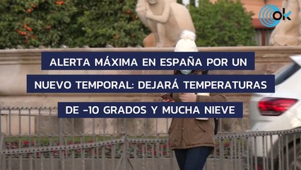 Alerta máxima en España por un nuevo temporal dejará temperaturas de -10 grados y mucha nieve