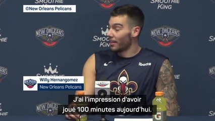 Pelicans - Hernangomez : "J'ai l'impression d'avoir joué 100 minutes aujourd'hui"