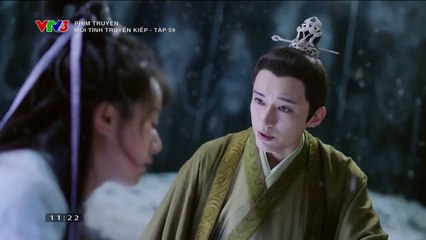 Mối Tình Truyền Kiếp Tập 59 (Thuyết Minh) - Phim  Hoa Ngữ