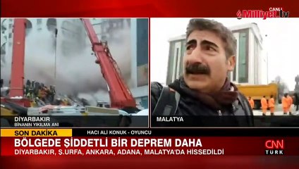 Hacı Ali Konuk: Çok şiddetli bir sarsıntı yaşadık, on bina gözümün önünde yıkıldı!