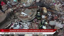 Deprem bölgesindeki yıkım Dron ile görüntülendi