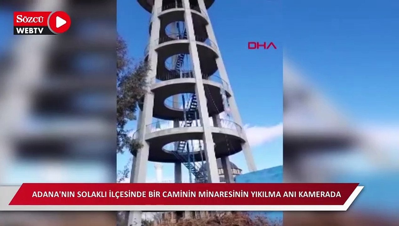 Adana'da cami minaresi böyle yıkıldı