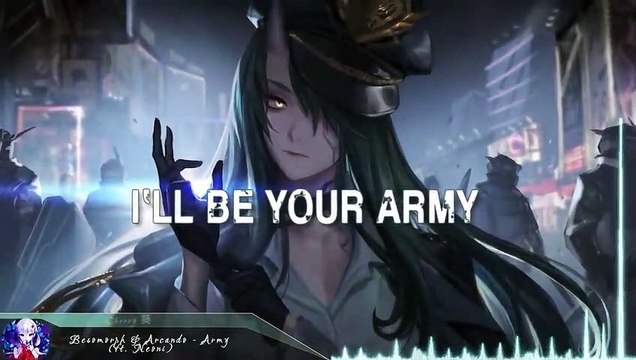 Nightcore - Army (Besomorph & Arcando & Neoni) - (Lyrics)