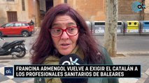 Francina Armengol vuelve a exigir el catalán a los profesionales sanitarios de Baleares