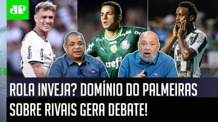 INVEJA? "VOCÊ ACHA que NÃO? Os RIVAIS veem o Palmeiras e..." DOMÍNIO do Verdão é EXALTADO!