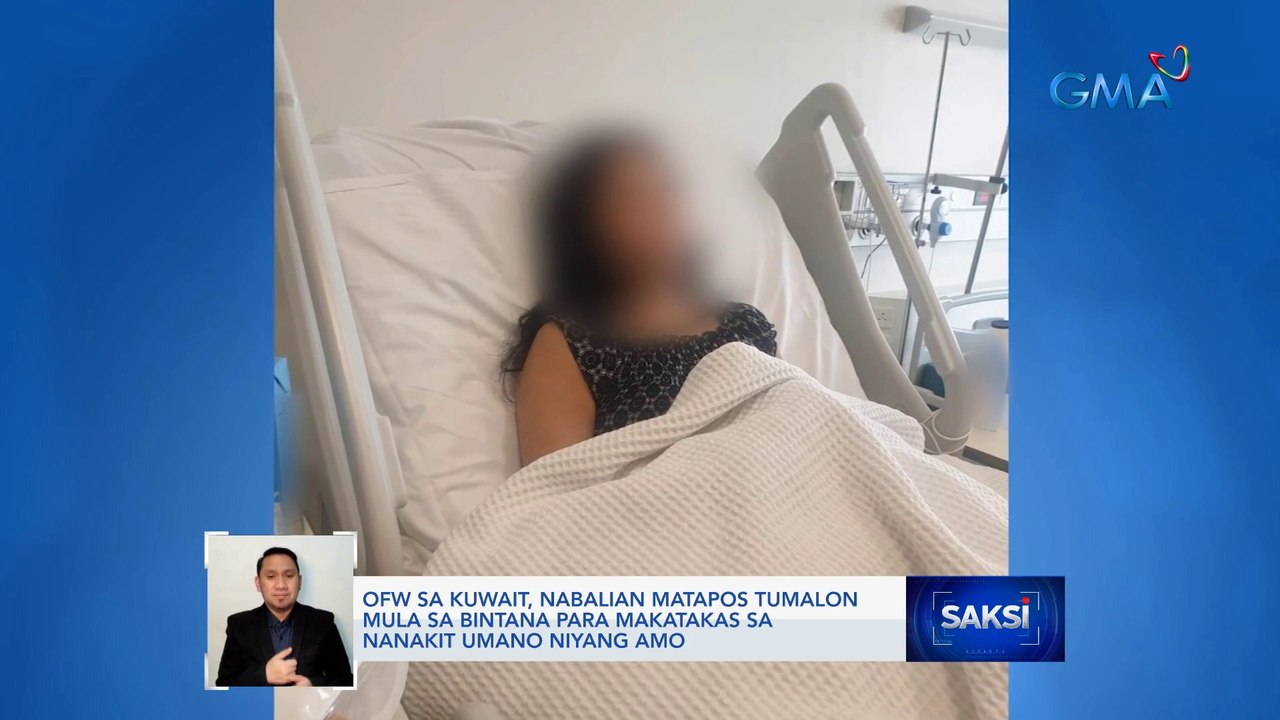 OFW sa Kuwait, nabalian matapos tumalon mula sa bintana para makatakas sa nanakit umano niyang amo | Saksi
