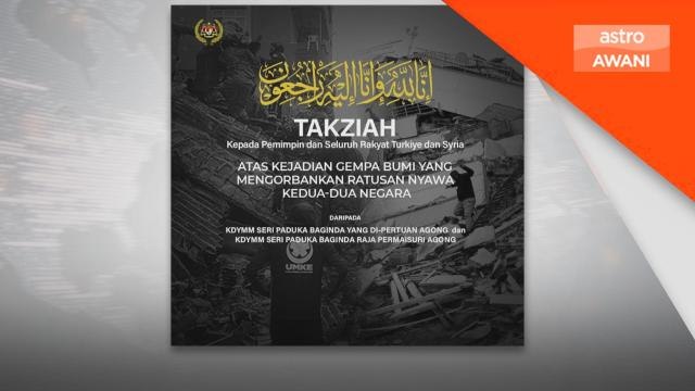 Gempa Bumi | Agong, Raja Permaisuri zahir ucapan takziah