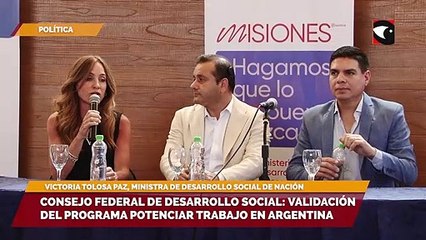 Consejo Federal de Desarrollo Social: validación del programa Potenciar Trabajo en Argentina