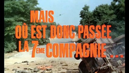 Mais où est donc passée la 7ème compagnie ? | movie | 1973 | Official Trailer