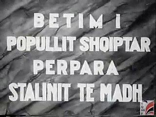 The Oath of the Albanian People Before the Great Stalin | movie | 1953 | Official Trailer