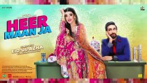 Heer Maan Ja | movie | 2019 | Official Teaser