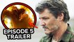 THE LAST OF US Episode 5 Trailer Explained