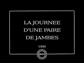 La Journée d'une Paire de Jambes | movie | 1909 | Official Trailer