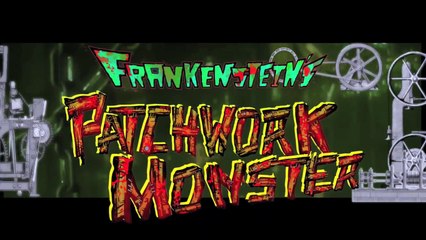 Frankenstein's Patchwork Monster | movie | 2015 | Official Trailer