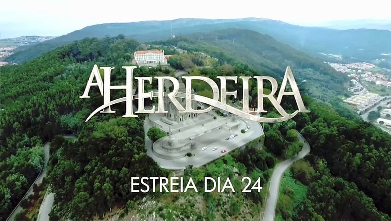 A Herdeira | show | 2017 | Official Trailer