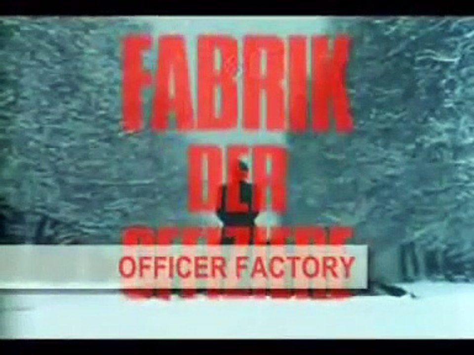 Fabrik der Offiziere | show | 1989 | Official Trailer