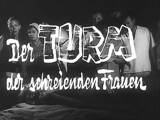 Der Turm der schreienden Frauen | movie | 1960 | Official Trailer