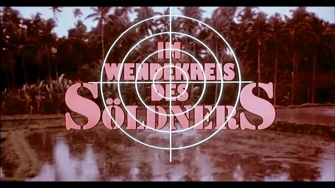 Im Wendekreis des Söldners | movie | 1984 | Official Trailer
