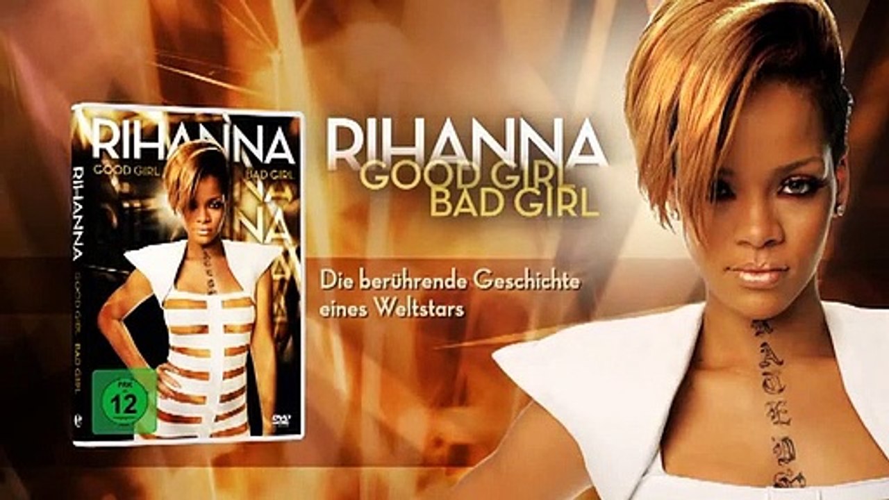 Rihanna: Good Girl, Bad Girl | movie | 2012 | Official Trailer
