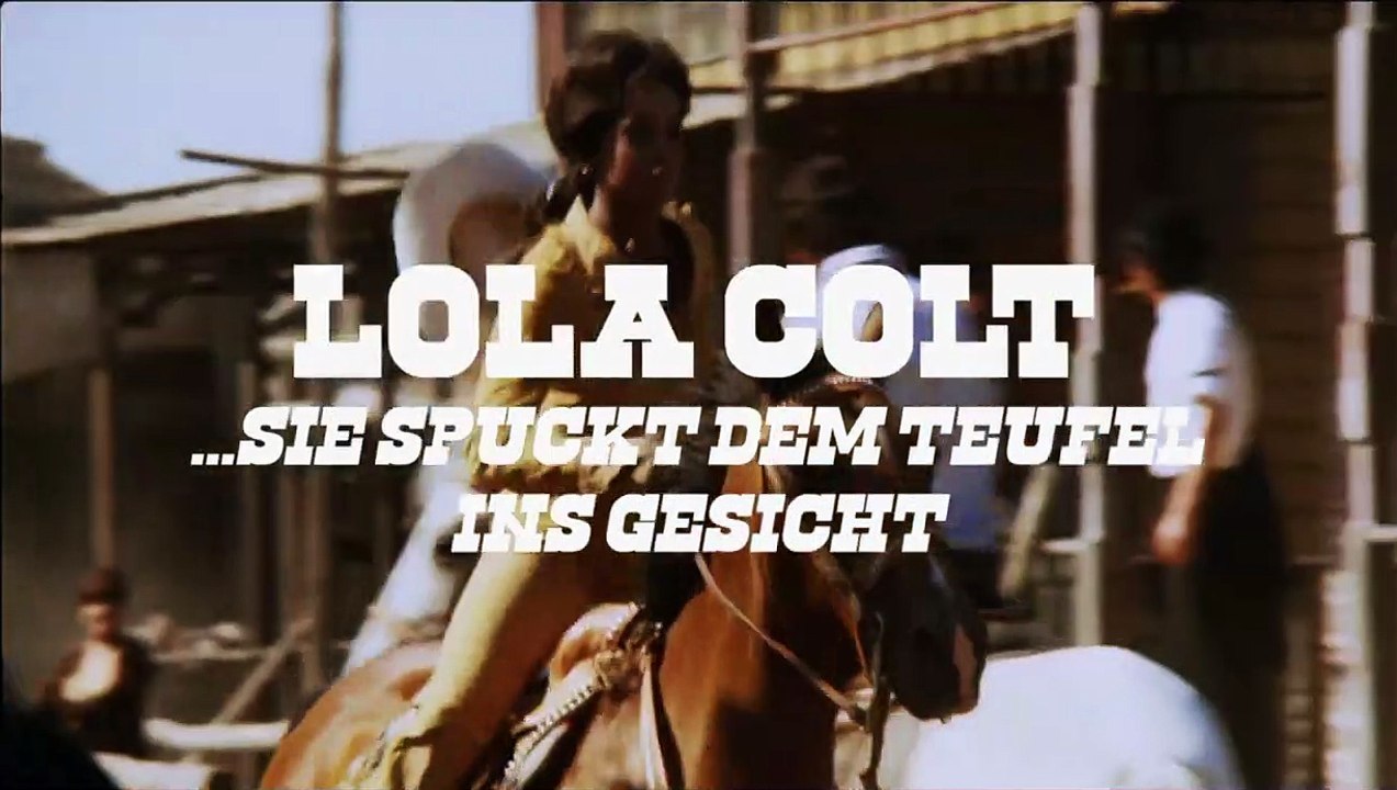 Lola Colt… sie spuckt dem Teufel ins Gesicht | movie | 1967 | Official Trailer
