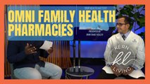 Kern Living: Omni Family Health Pharmacies