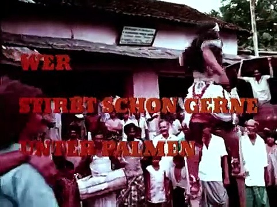 Wer stirbt schon gerne unter Palmen | movie | 1977 | Official Trailer