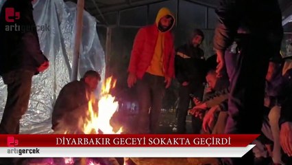 Diyarbakır geceyi soğukta geçirdi: Çadırlar ıslak zeminde, battaniye yok