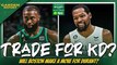 Will Celtics TRADE for Kevin Durant?