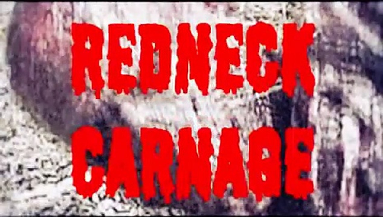 Redneck Carnage | movie | 2009 | Official Trailer
