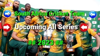 South Africa Cricket Team Full Schedule 2023 l South Africa Upcoming All Series 2023 l Sa fixtures