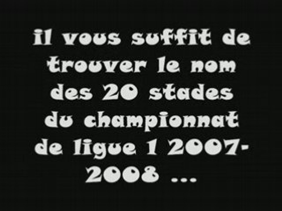 GRAND CONCOURS DES STADES DE LIGUE 1 2007-2008
