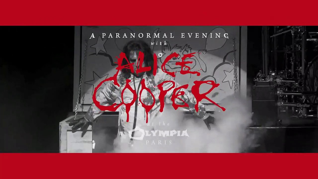Alice Cooper - A Paranormal Evening at the Olympia Paris | movie | 2017 | Official Trailer