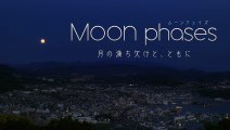 MOON PHASES ～月の満ち欠けと、ともに | movie | 2020 | Official Trailer